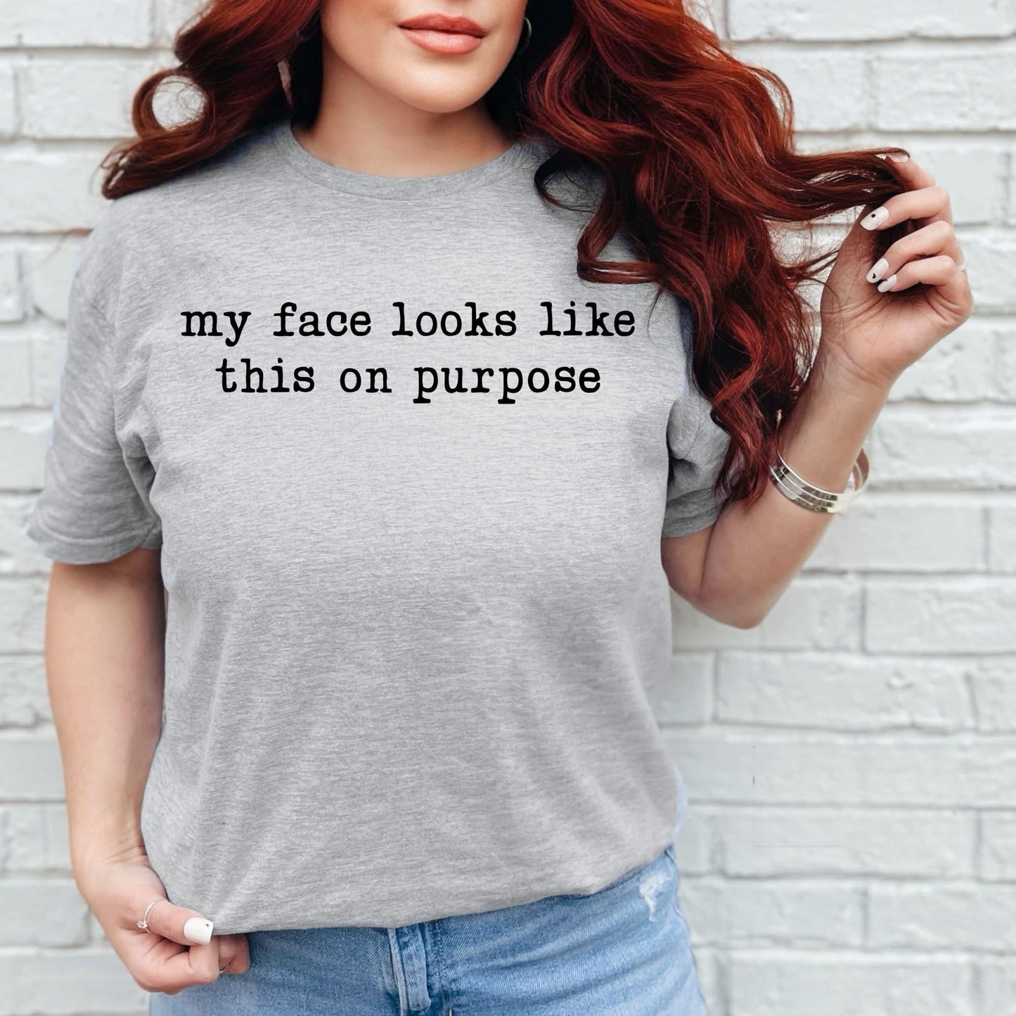 My Face Looks Like This On Purpose Graphic Shirt