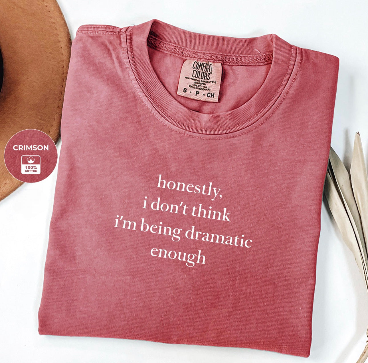 Being Dramatic Enough Graphic T-Shirt