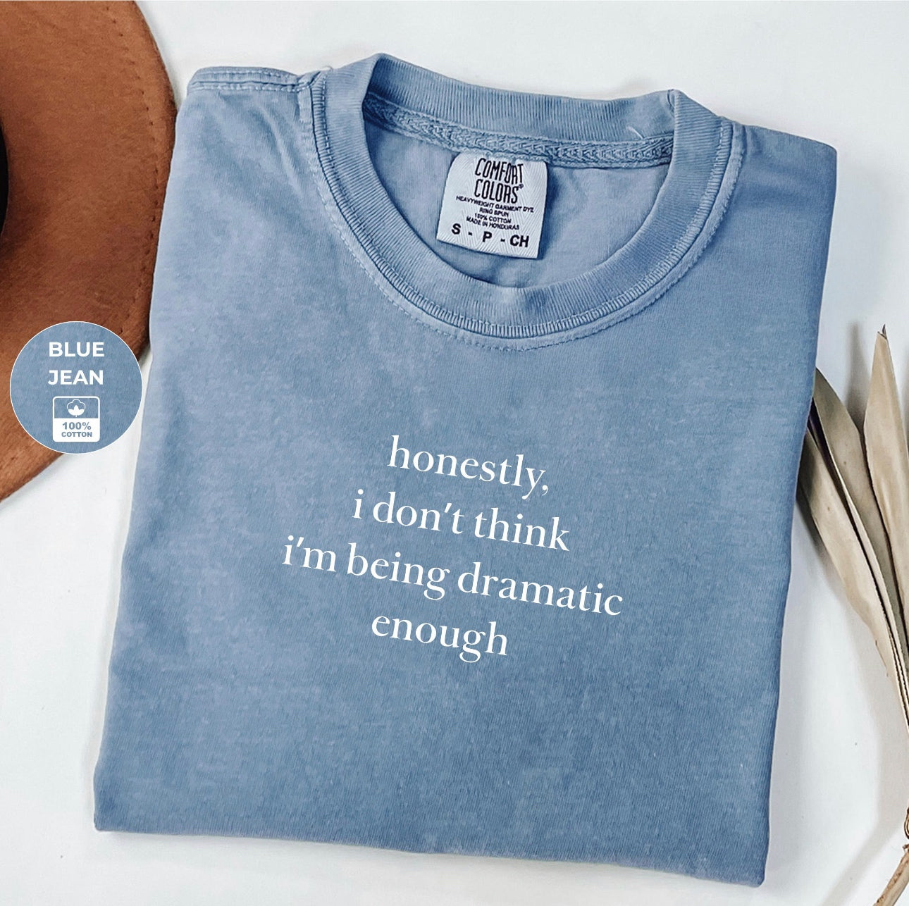 Being Dramatic Enough Graphic T-Shirt