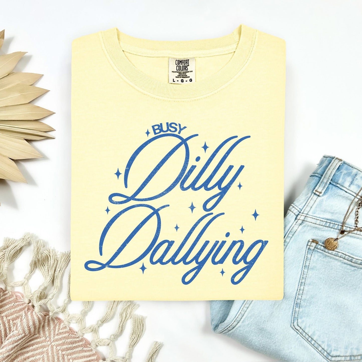 Busy Dilly Dallying Graphic Shirt
