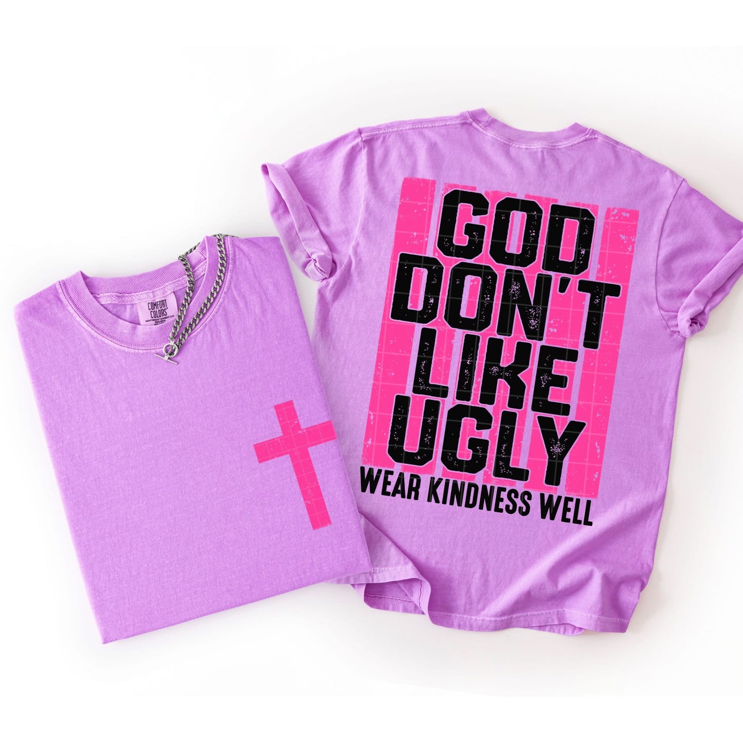 God Don’t Like Ugly Graphic Shirt