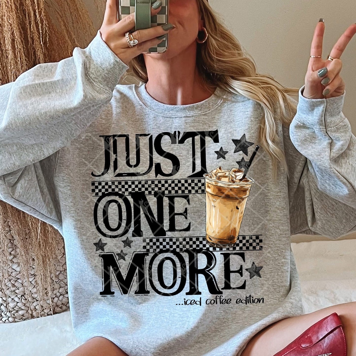Just One More Graphic Shirt