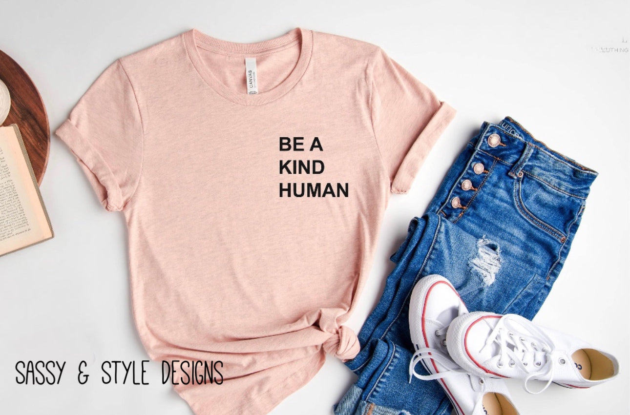 Be A Kind Human Graphic T-Shirt