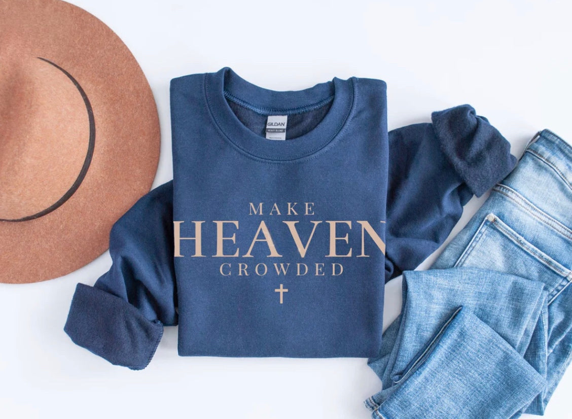 Make Heaven Crowded Graphic Shirt