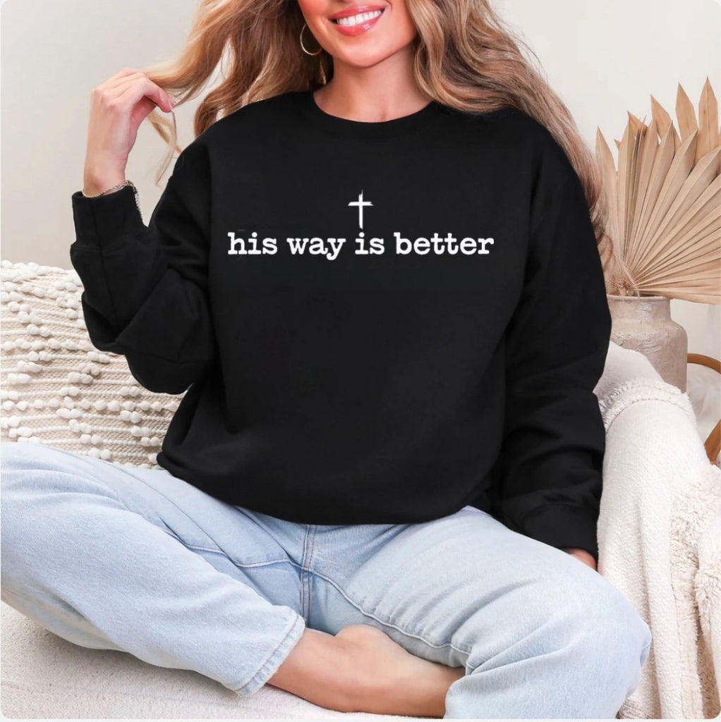His Way is Better Graphic Shirt