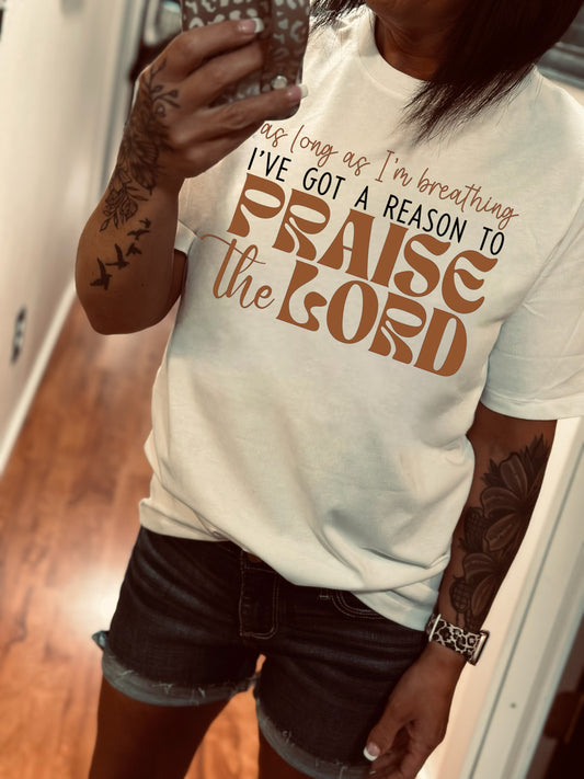 As Long As I'm Breathing Graphic Shirt
