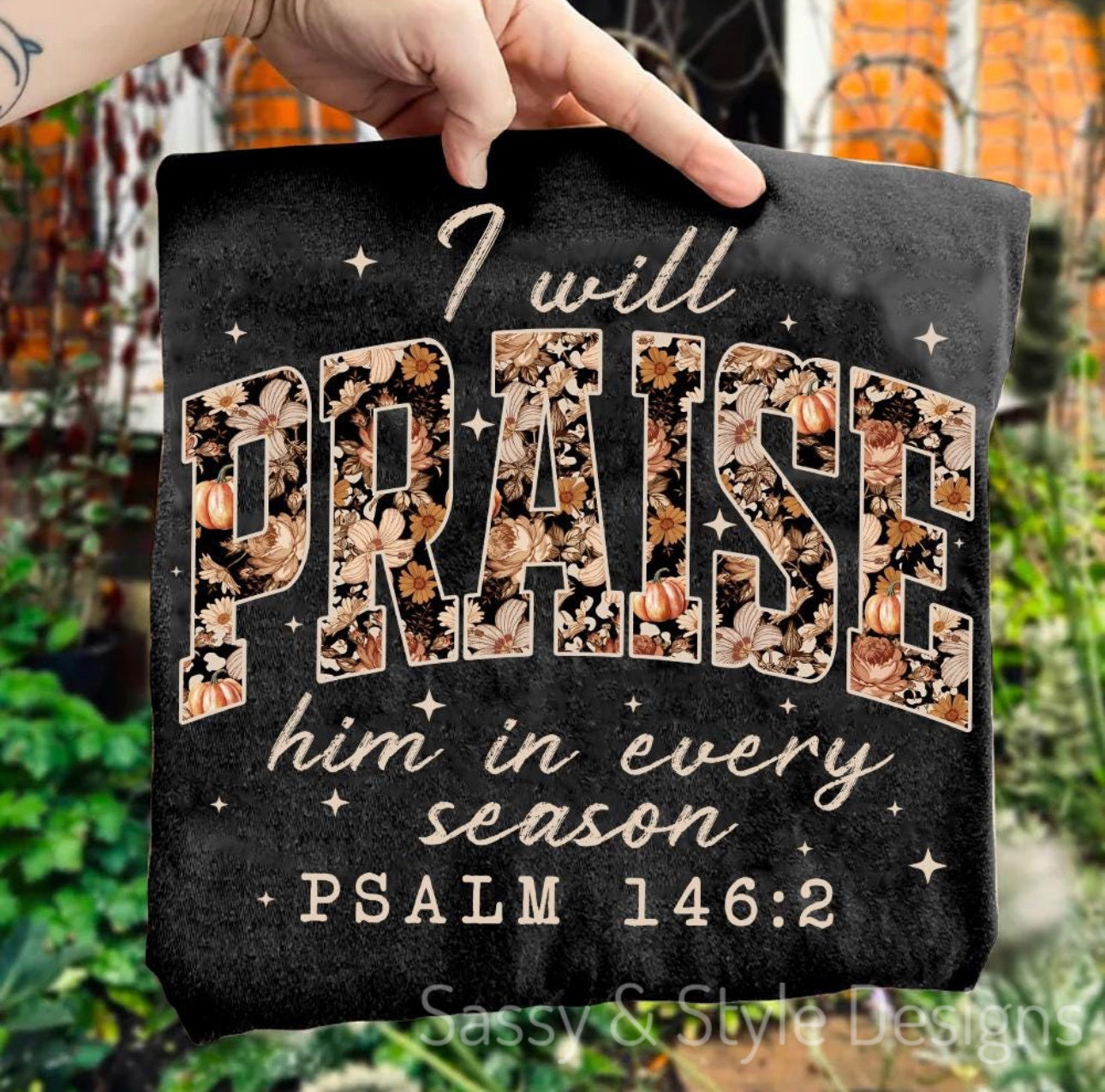 I Will Praise Him Graphic Shirt