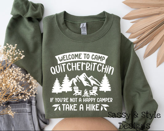Welcome To Camp Quitcherbitchin' Shirt