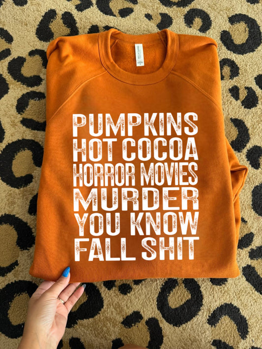 Pumpkins & Fall Shit Graphic Shirt