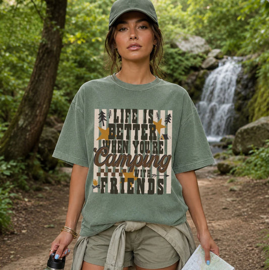 Life Is Better Camping with Friends Graphic Shirt