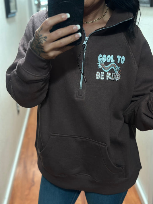 Cool To Be Kind Ladies Boxy Half Zip Fleece