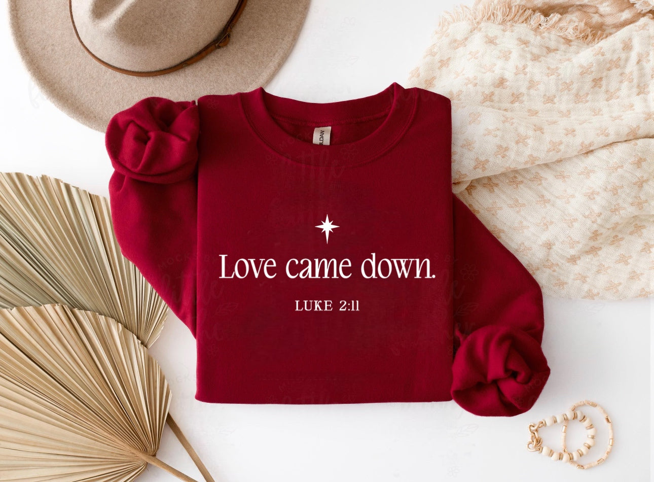 Love Came Down Graphic Shirt