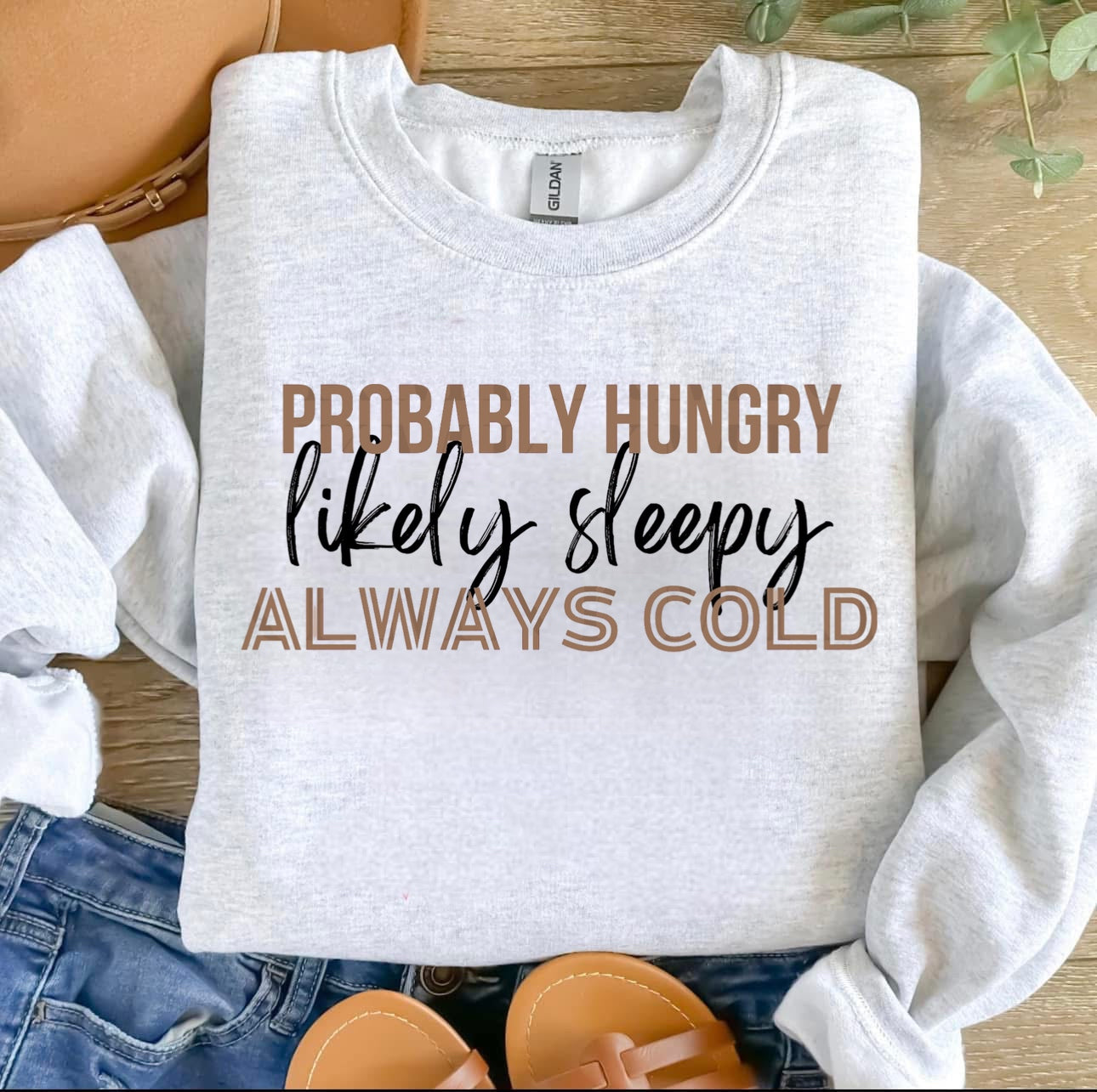 Probably Hungry Crewneck