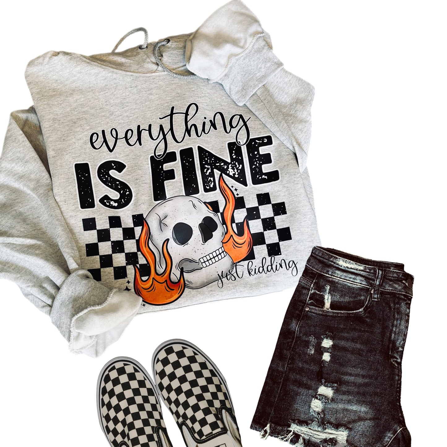 Everything Is Fine Graphic  Shirt