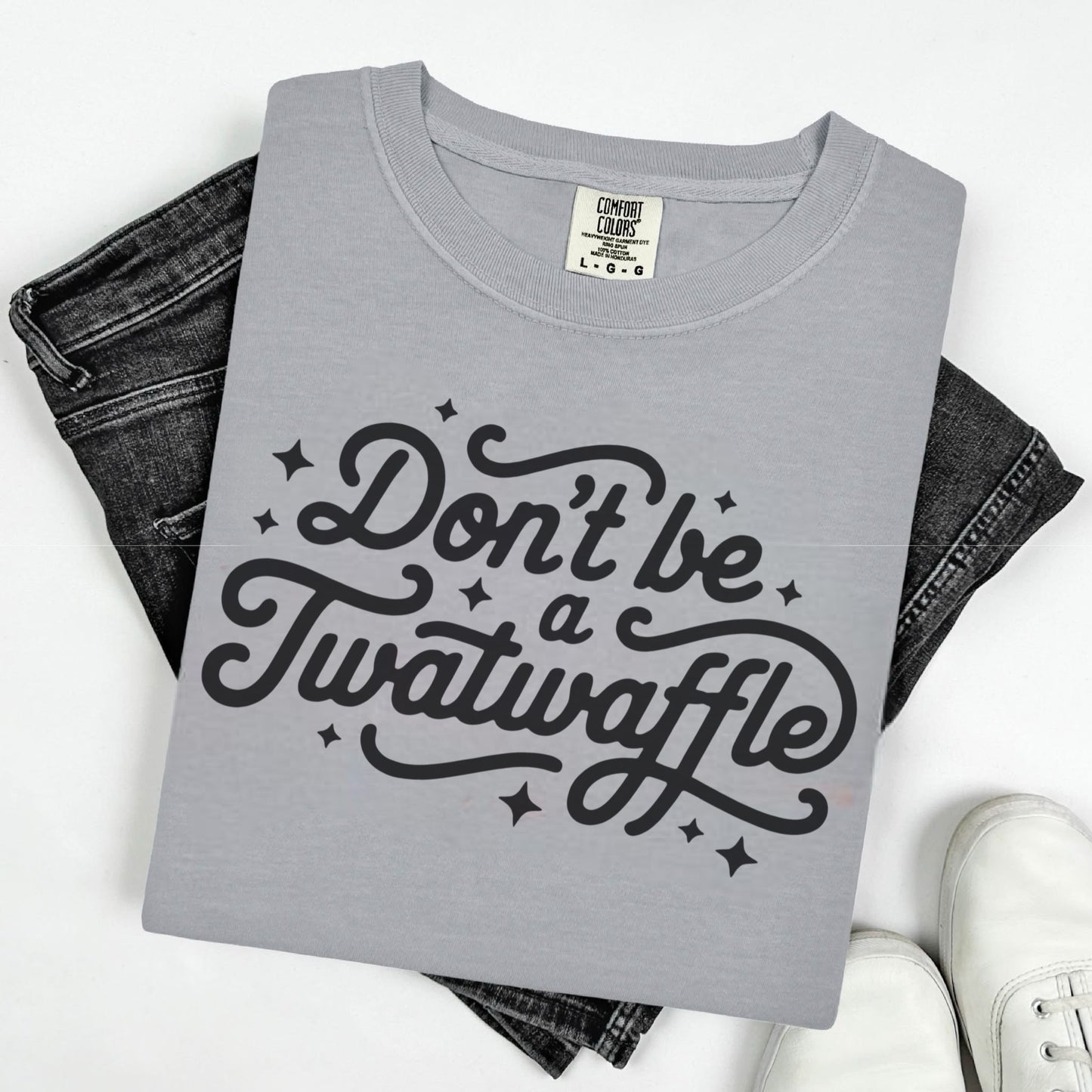 Don’t be a Twatwaffle Graphic Shirt