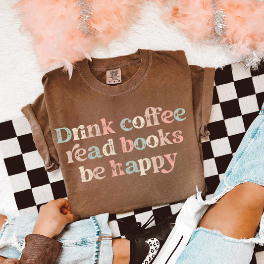 Drink Coffee Graphic Shirt