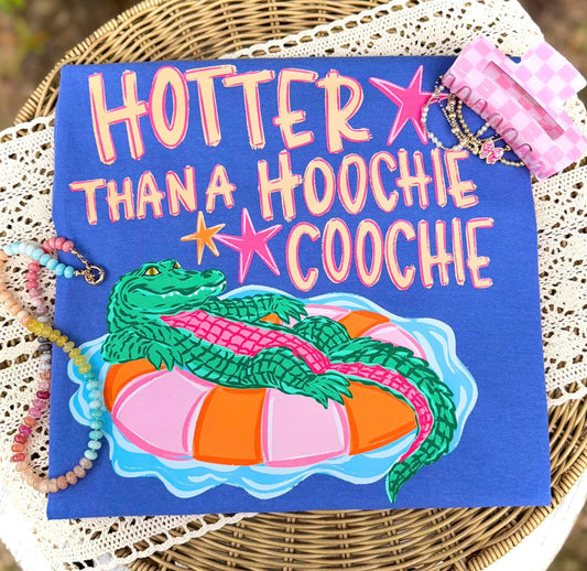 Hotter Than a Hoochie Coochie Graphic Shirt