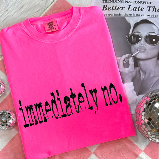 Immediately No Graphic T-Shirt