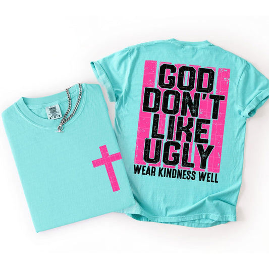 God Don’t Like Ugly Graphic Shirt