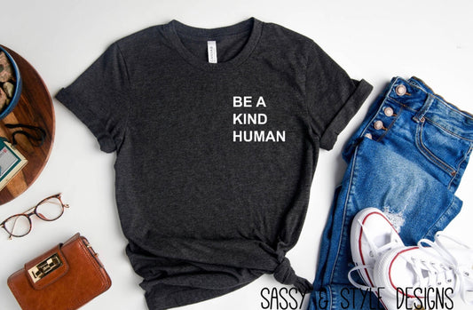 Be A Kind Human Graphic T-Shirt