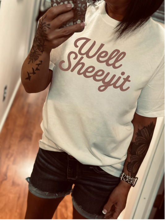 Well Sheeyit Graphic T-Shirt