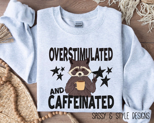 Overstimulated & Caffeinated Graphic Shirt