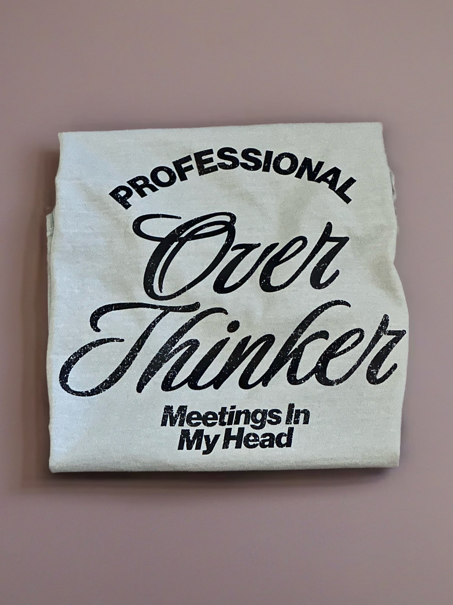 Professional Overthinker Graphic Shirt