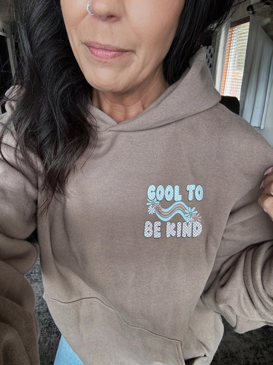 Premium Cool To Be Kind Hoodie