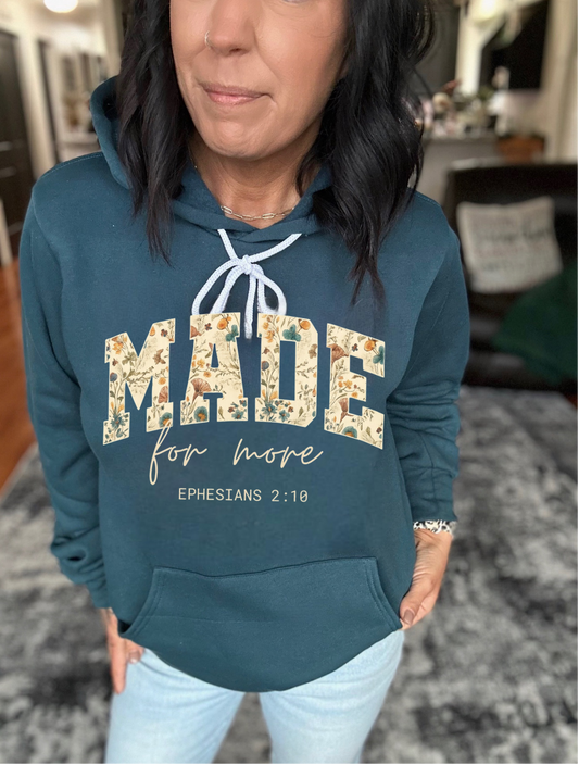 Made For More Hoodie