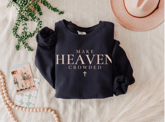 Make Heaven Crowded Graphic Shirt